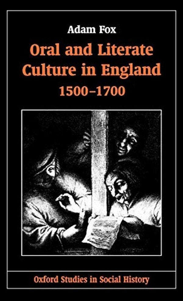 Oral And Literate Culture In England, 1500-1700-..