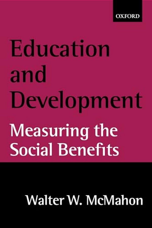 Education And Development: Measuring The Social Benefits-..