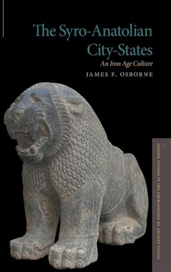 Syro-Anatolian City-States: An Iron Age Culture-..