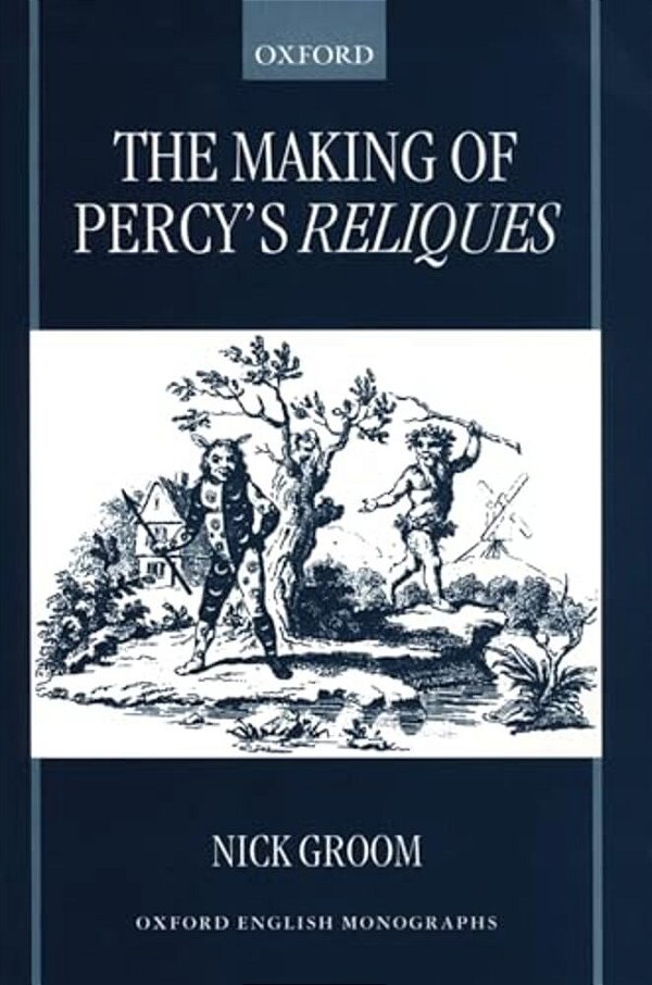 The Making Of Percy's Reliques-..