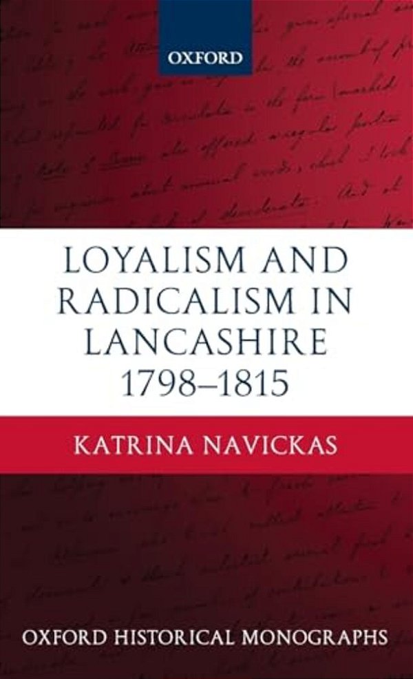 Loyal Radical Lancashire 1798-1815 Ohm C-..
