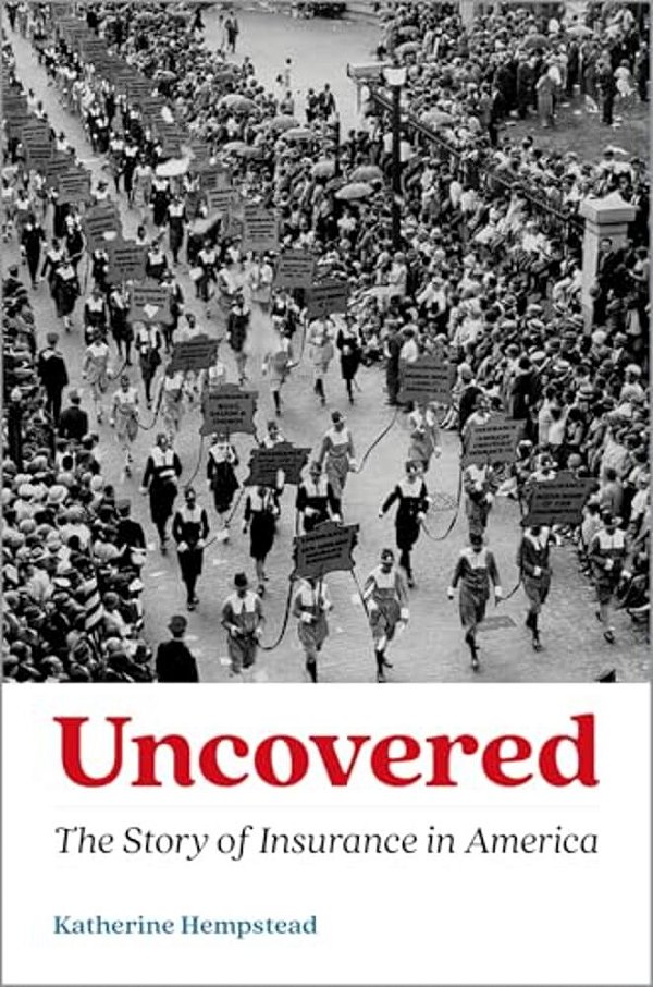 Uncovered: The Story Of Insurance In America-..