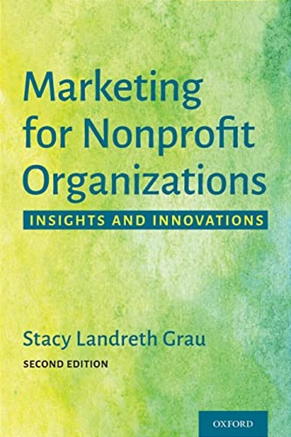 Marketing For Nonprofit Organizations: Insights And Innovations-..