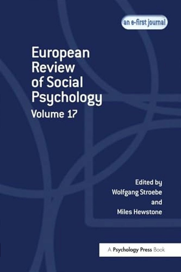 European Review Of Social Psychology: Volume 17-..