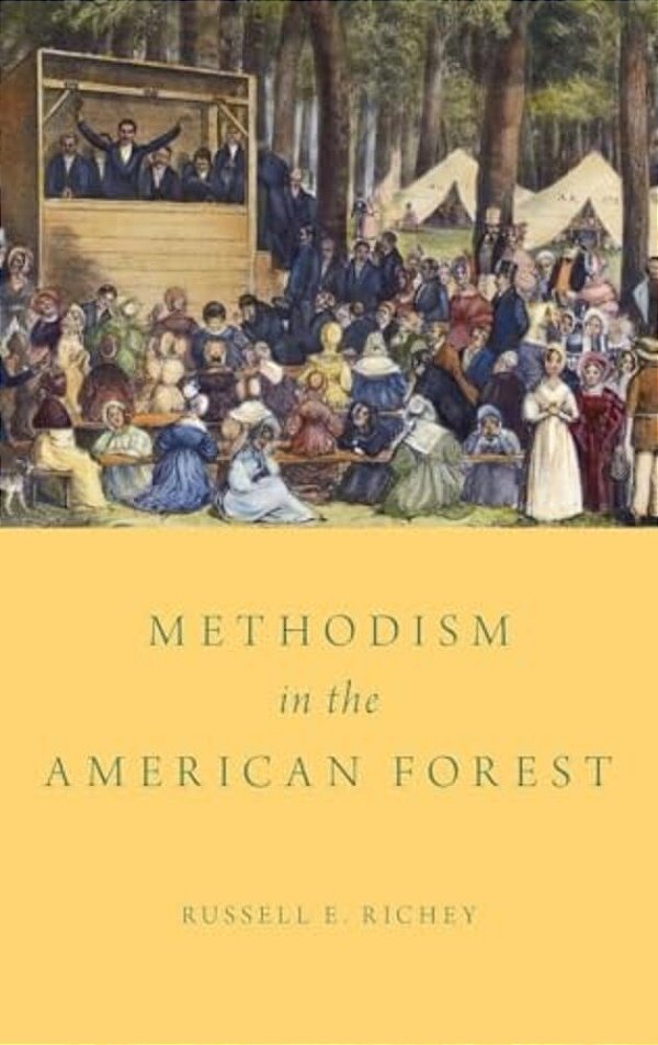 Methodism In The American Forest-..