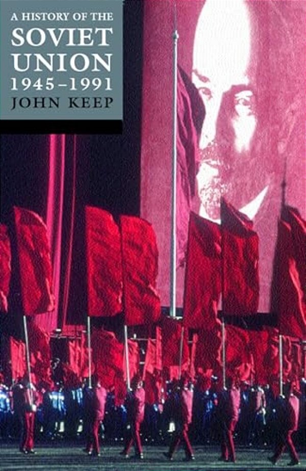 Last Of The Empires: A History Of The Soviet Union 1945-1991-..