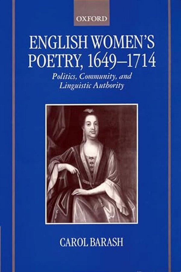 English Women's Poetry, 1649 - 1714-..