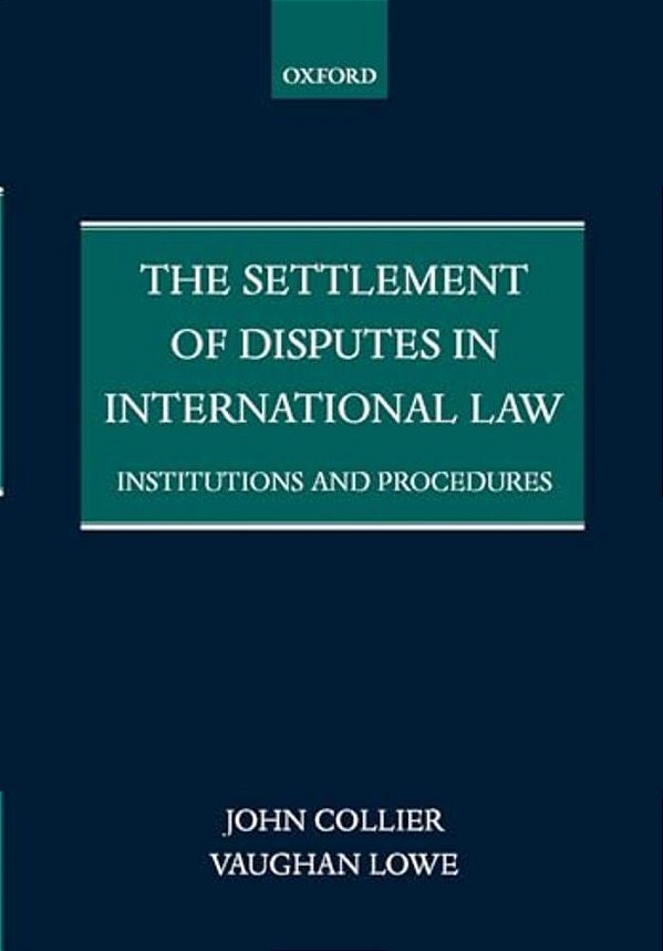 The Settlement Of Disputes In International Law Institutions And Procedures (Paperback)-..
