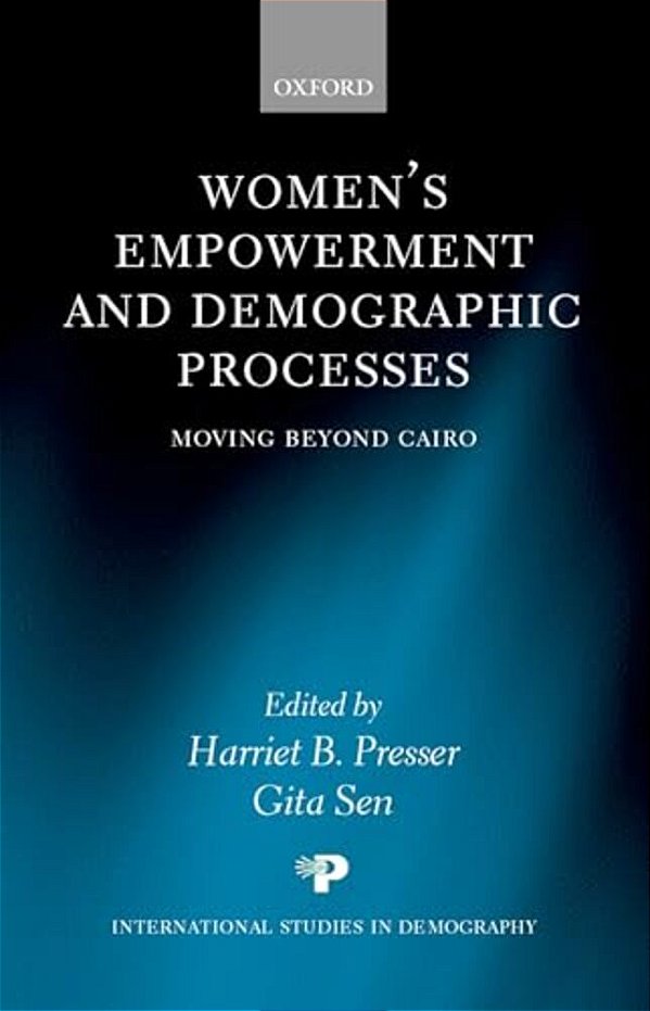 Women's Empowerment And Demographic Processes ' Moving Beyond Cairo '-..