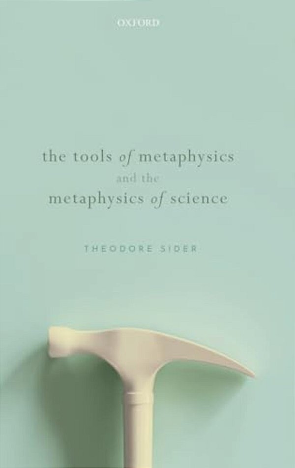 Tools Of Metaphysics And The Metaphysics Of Science-..
