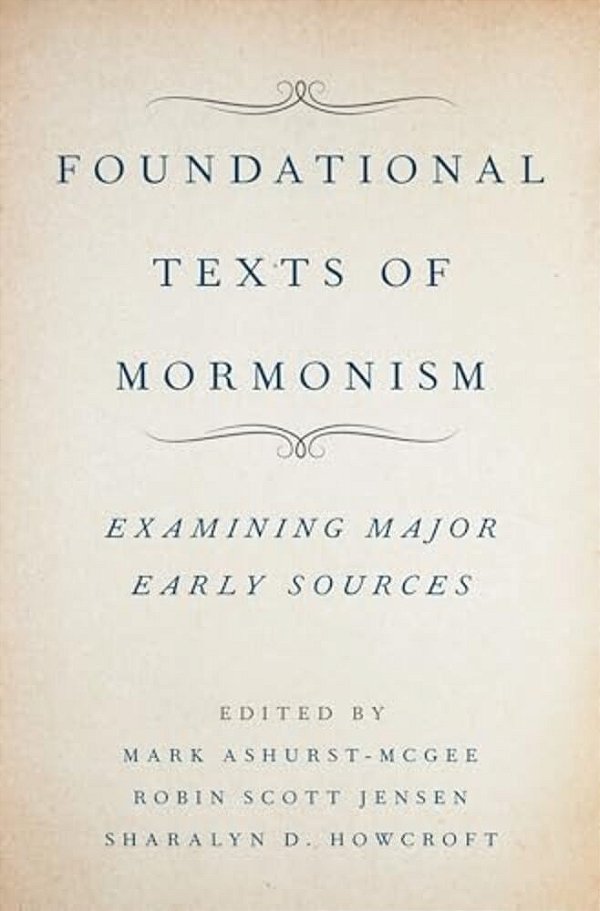 Foundational Texts Of Mormonism-..