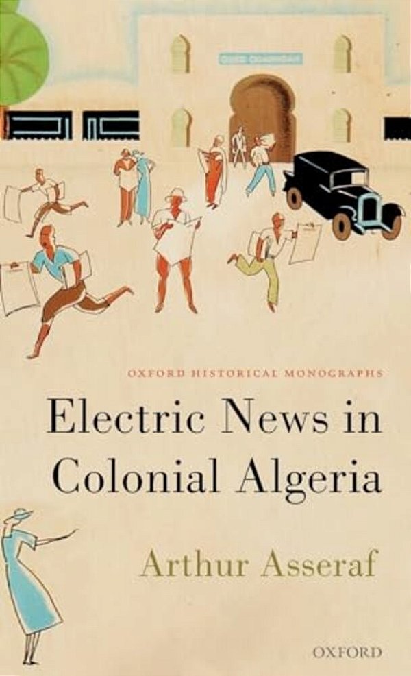 Electric News In Colonial Algeria-..