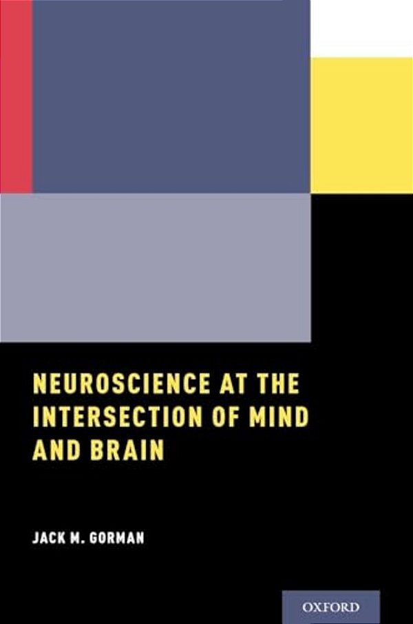 Neuroscience At The Intersection Of Mind And Brain-..