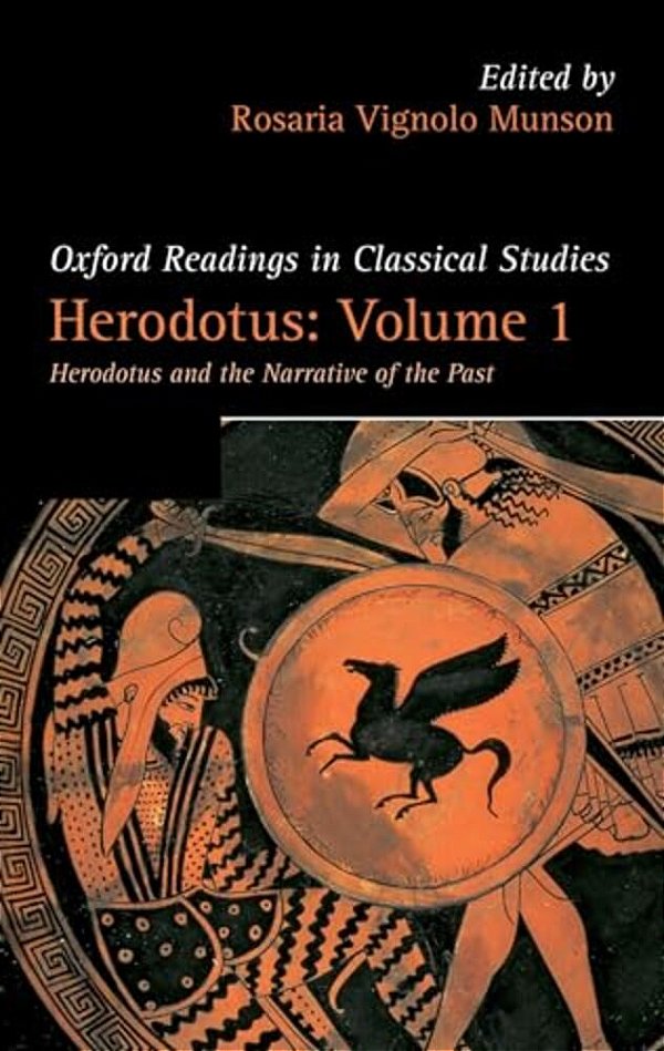 Herodotus, Volume 1: Herodotus And The Narrative Of The Past-..