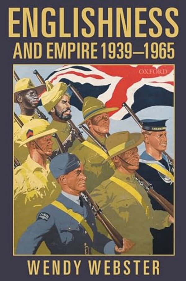 Englishness And Empire 1939-1965-..