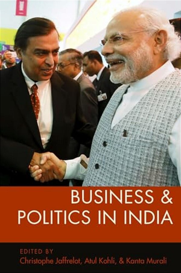 Business And Politics In India-..