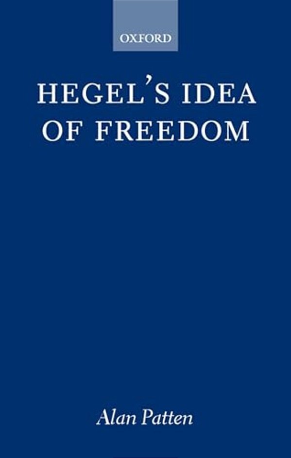Hegel's Idea Of Freedom-..