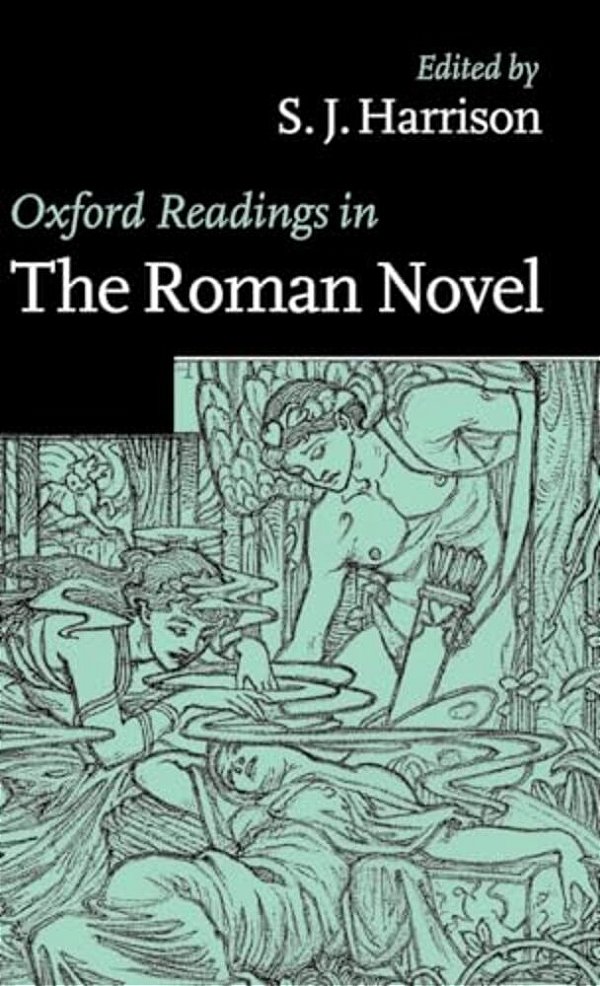 Oxford Readings In The Roman Novel-..