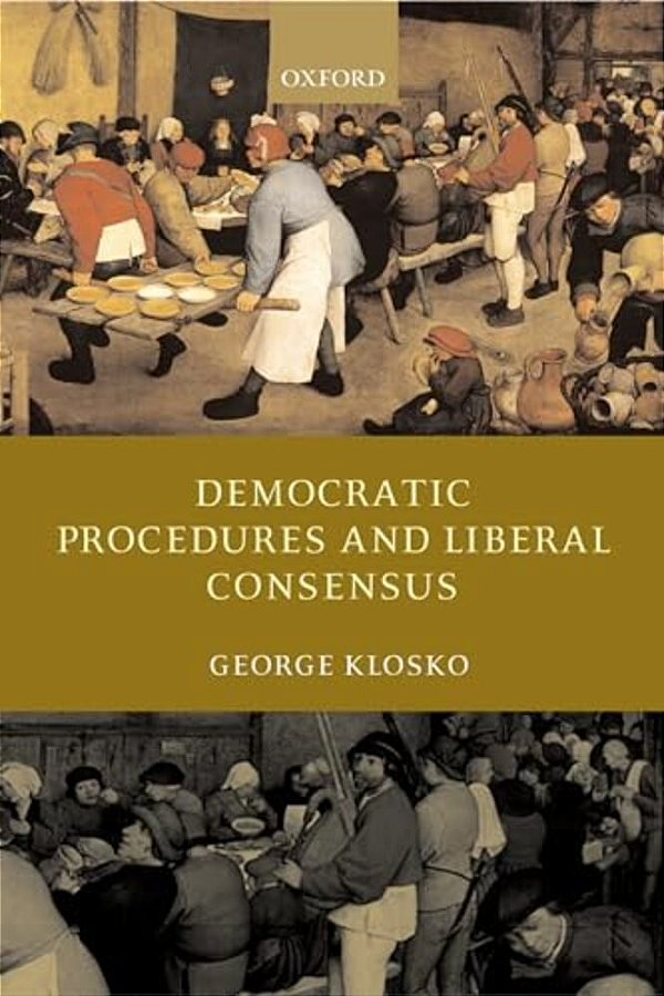 Democratic Procedures And Liberal Consensus-..