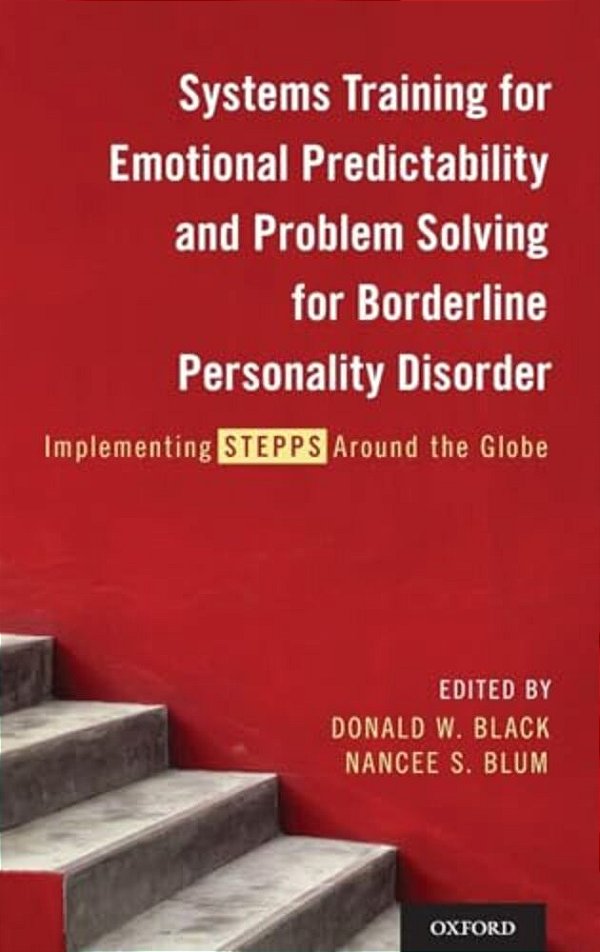 Systems Training For Emotional Predictability And Problem Solving For Borderline Personality Disorder: Implementing Stepps Around The Globe-..