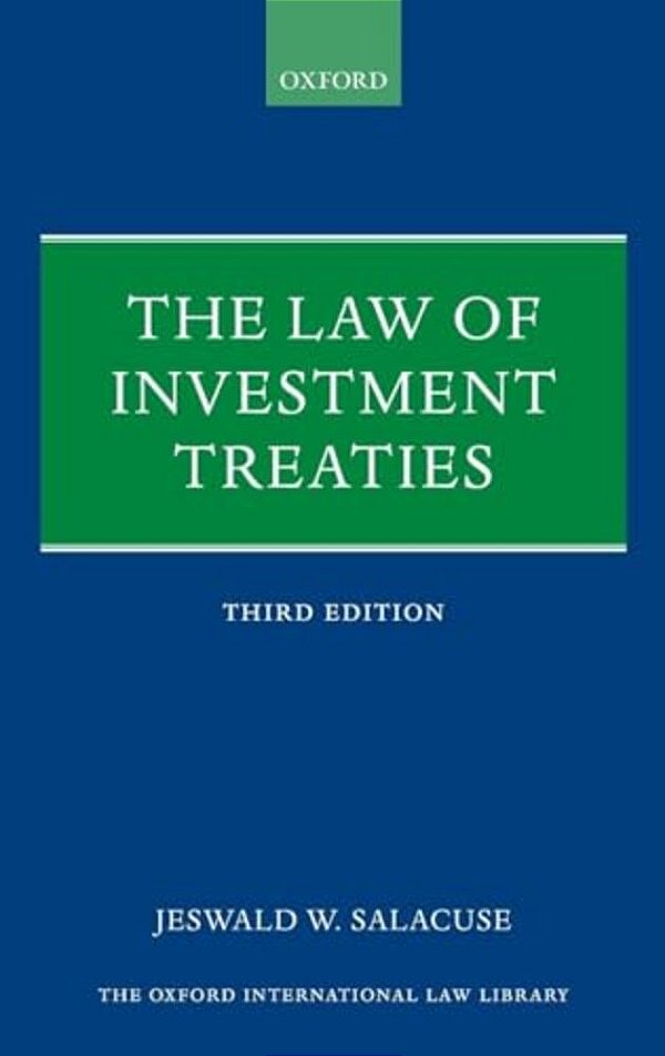 Law Of Investment Treaties 3E Oill C-..