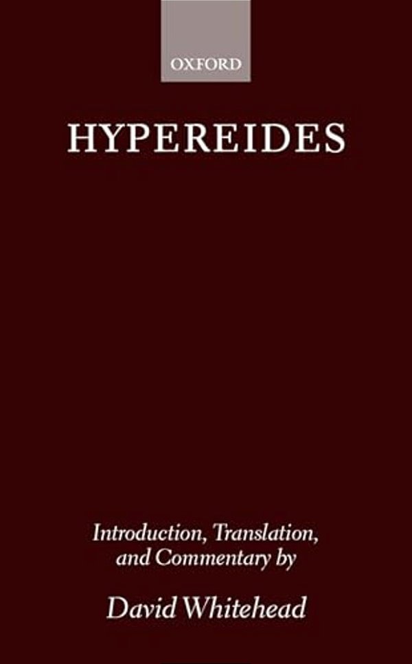 Hypereides: The Forensic Speeches-..