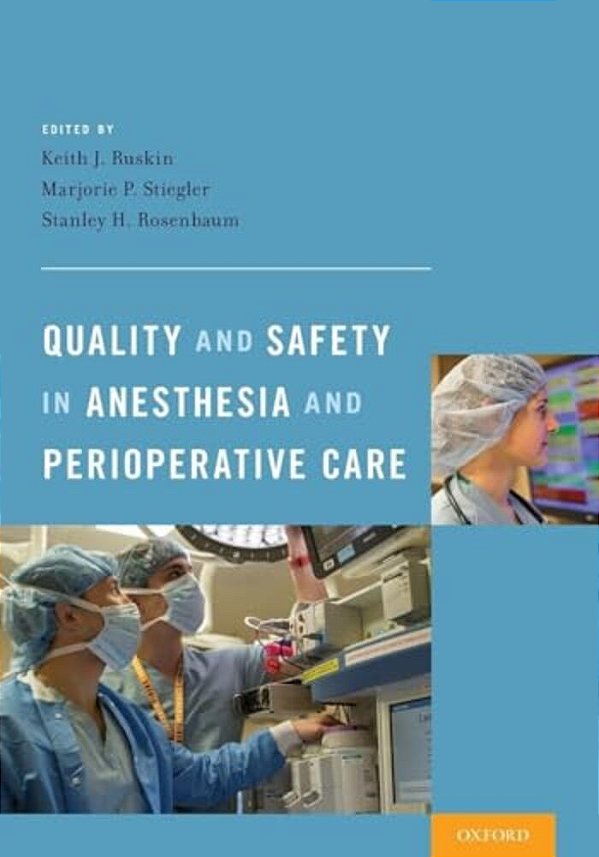 Quality And Safety In Anesthesia And Perioperative Care-..