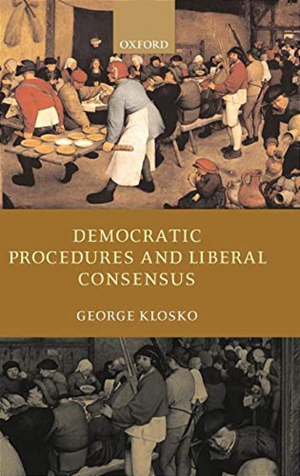 Democratic Procedures And Liberal Consensus-..