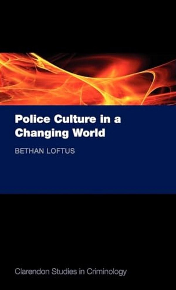 Police Culture In A Changing World-..