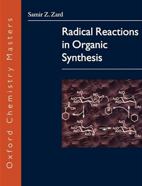 Radical Reactions In Organic Synthesis-..