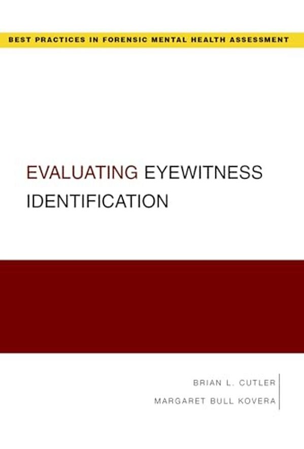 Evaluating Eyewitness Identification-..