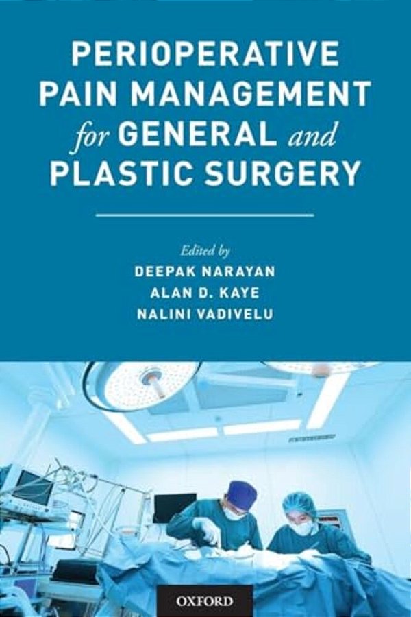 Perioperative Pain Management For General And Plastic Surgery-..