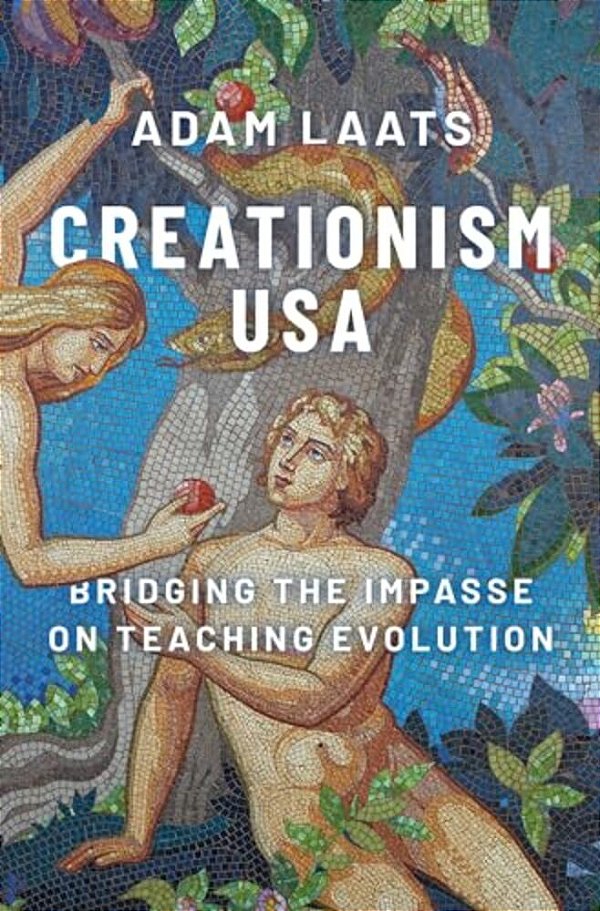 Creationism USA: Bridging The Impasse On Teaching Evolution-..