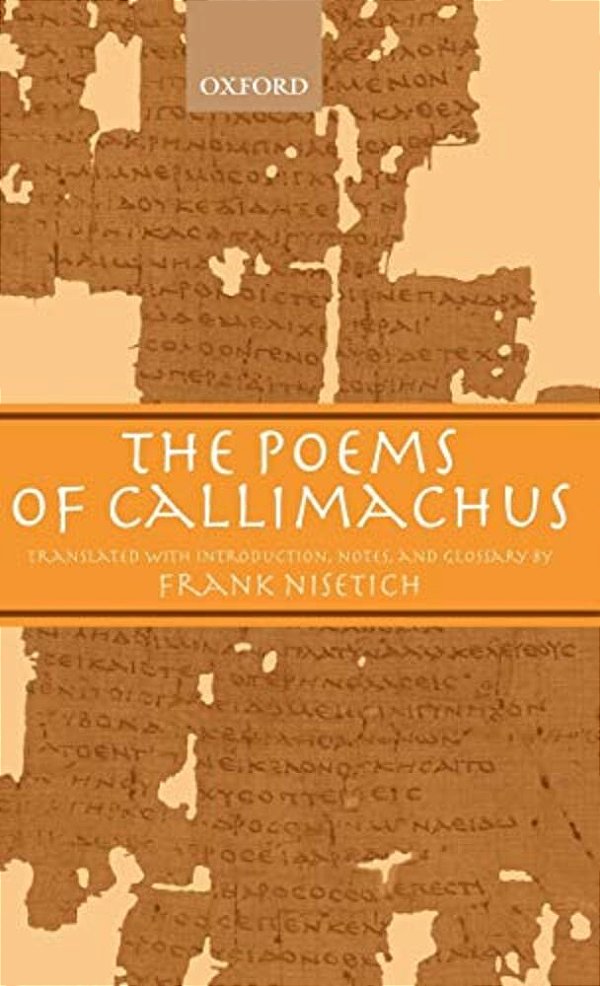 The Poems Of Callimachus-..