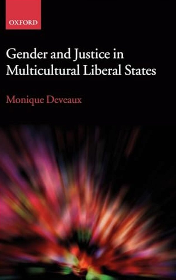 Gender And Justice In Multicultural Liberal States-..