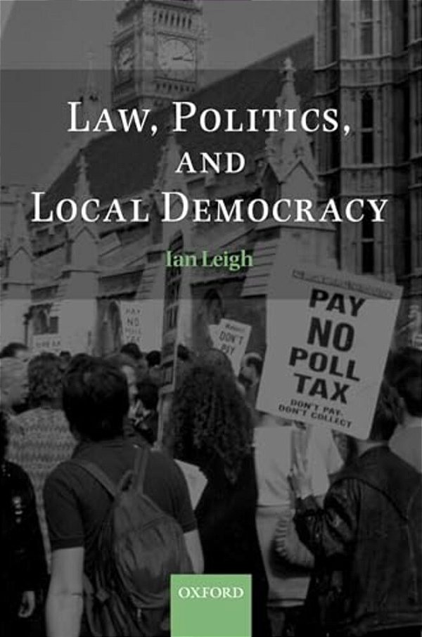 Law, Politics, And Local Democracy-..