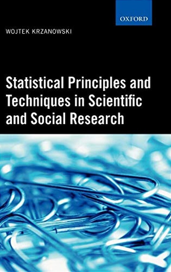 Statistical Principles And Techniques In Scientific And Social Research-..