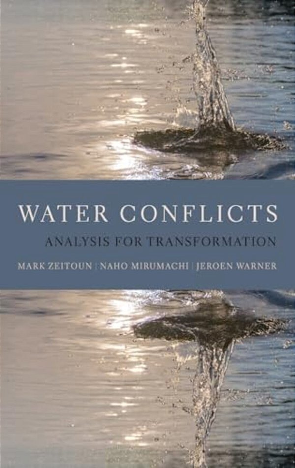 Water Conflicts: Analysis For Transformation-..