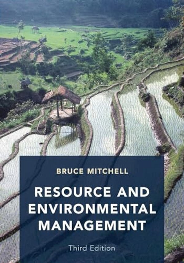 Resource And Environmental Management: Third Edition-..