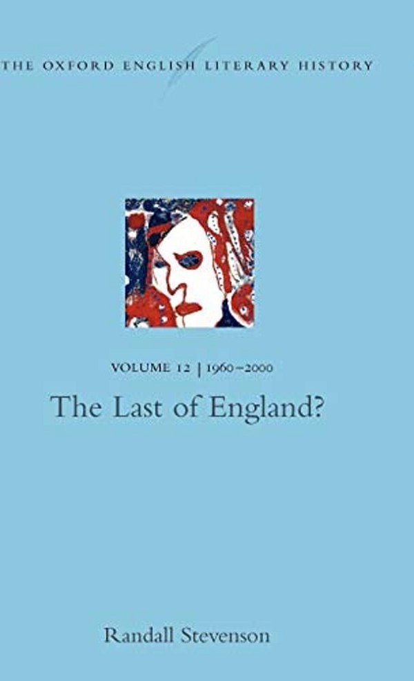 The Last Of England?: 1960-2000-..