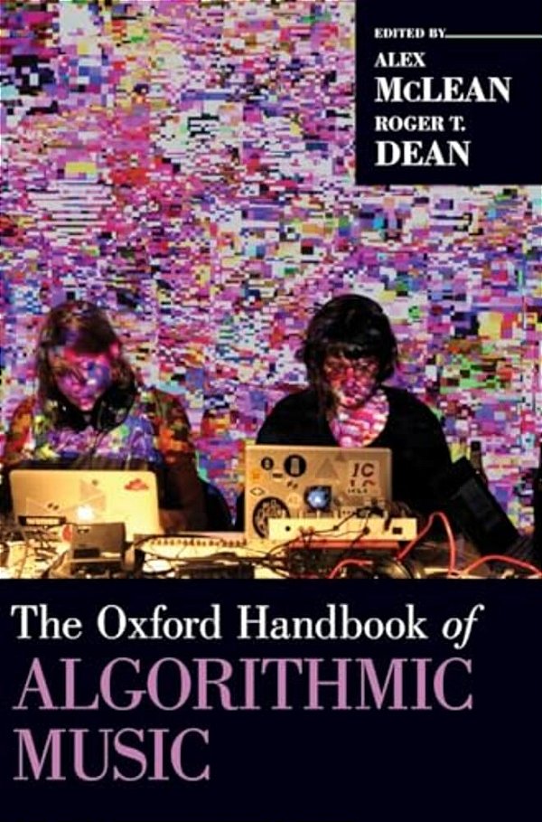 Oxford Handbook Of Algorithmic Music-..