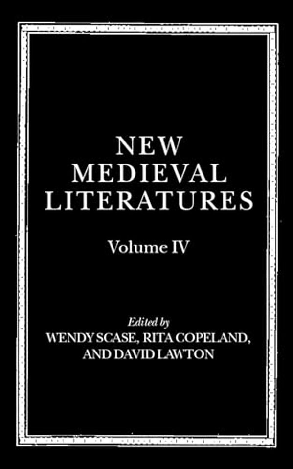 New Medieval Literatures: Volume IV-..
