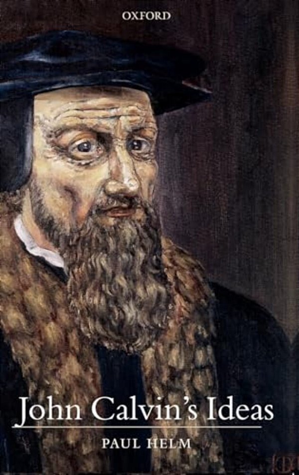 John Calvin's Ideas-..