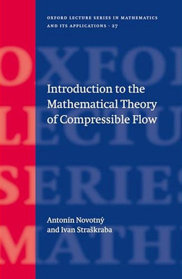 Introduction To The Mathematical Theory Of Compressible Flow-..