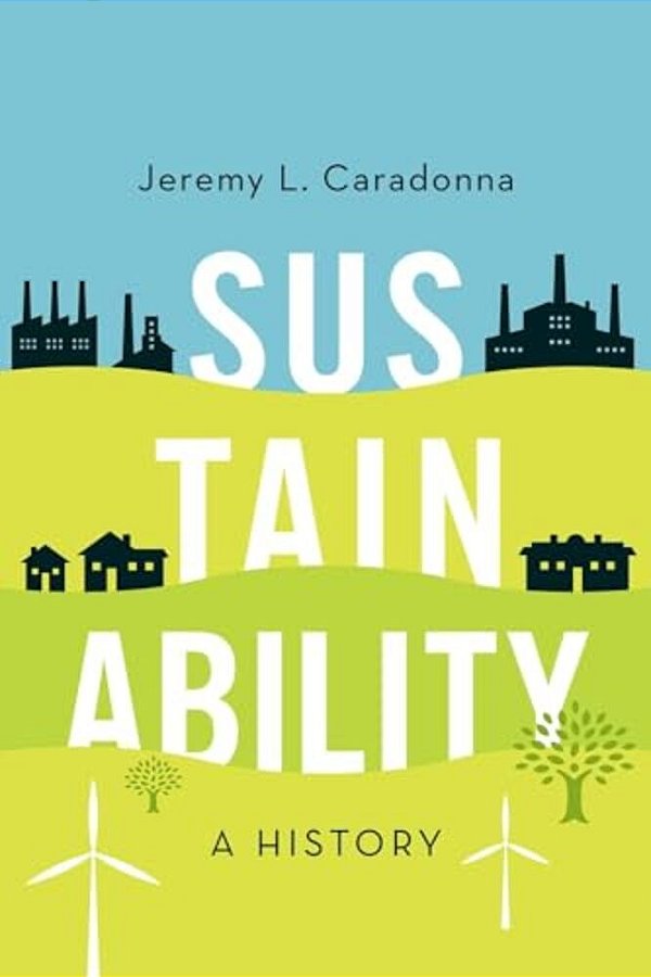 Sustainability: A History-..
