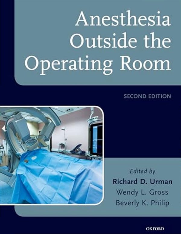 Anesthesia Outside The Operating Room-..