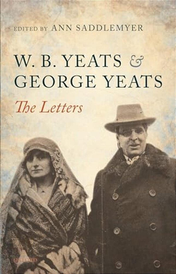 W. B. Yeats & George Yeats-The Letters-..