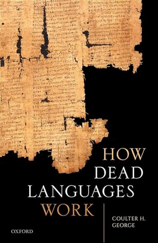 How Dead Languages Work-..