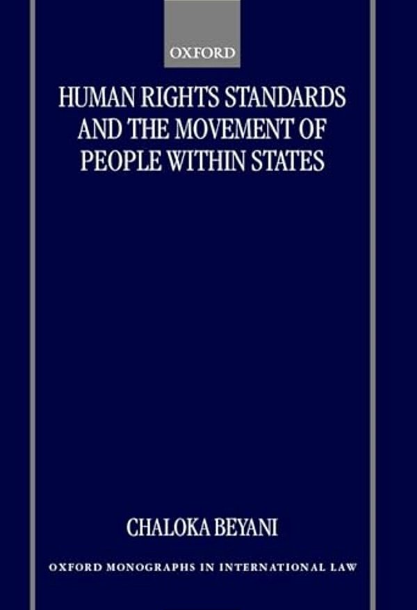 Human Rights Standards And The Free Movement Of People Within States-..