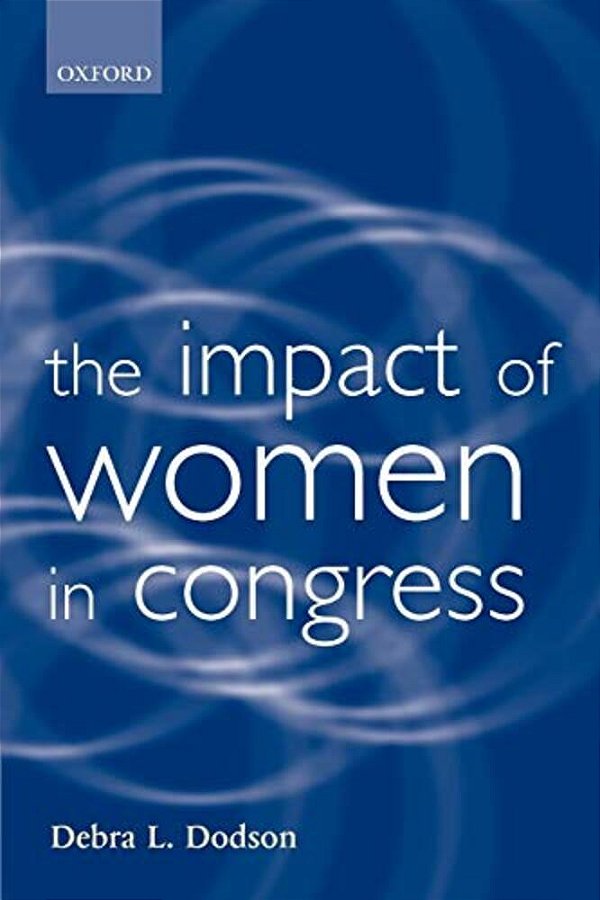 The Impact Of Women In Congress-..